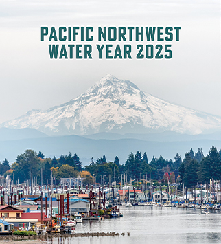 Cover image for the 2025 Pacific Northwest Water Year report